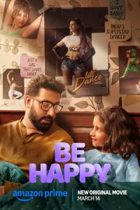 Download Be Happy (2025) Dual Audio (Hindi-English) WEB-DL 480p [408MB] || 720p [1.1GB] || 1080p [2.4GB]