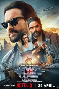 Download Jewel Thief – The Heist Begins (2025) {Hindi} WEB-DL 480p [373MB] || 720p [978MB] || 1080p [2.2GB]